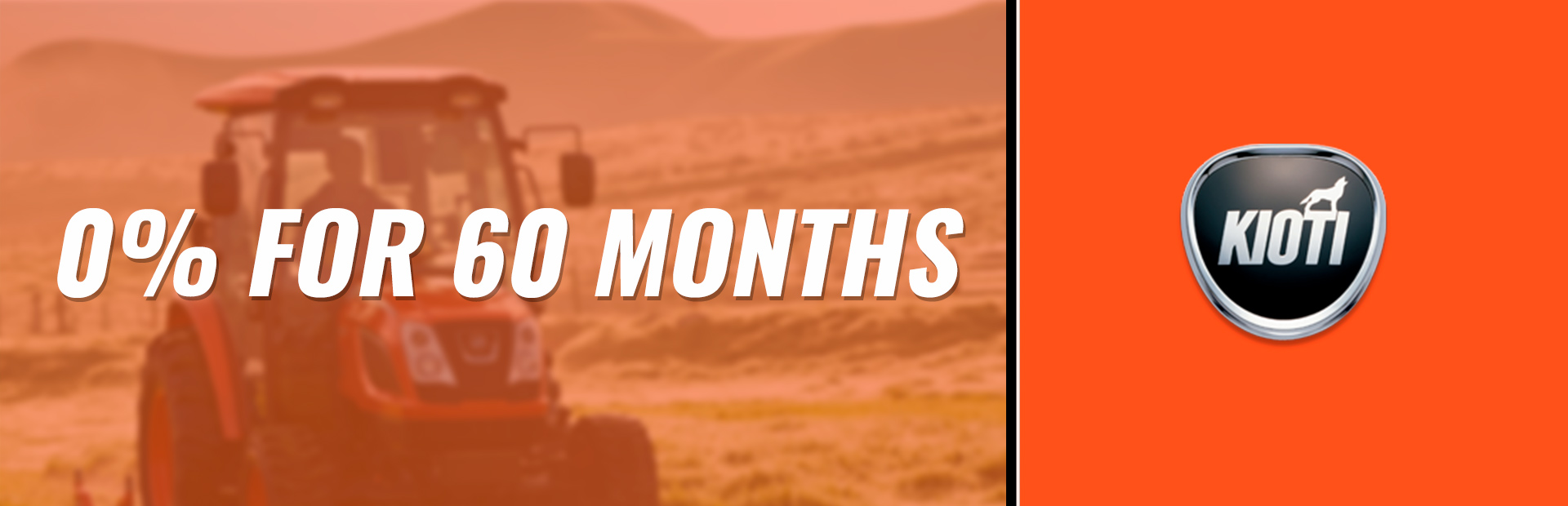 KIOTI: 0% for 60 Months